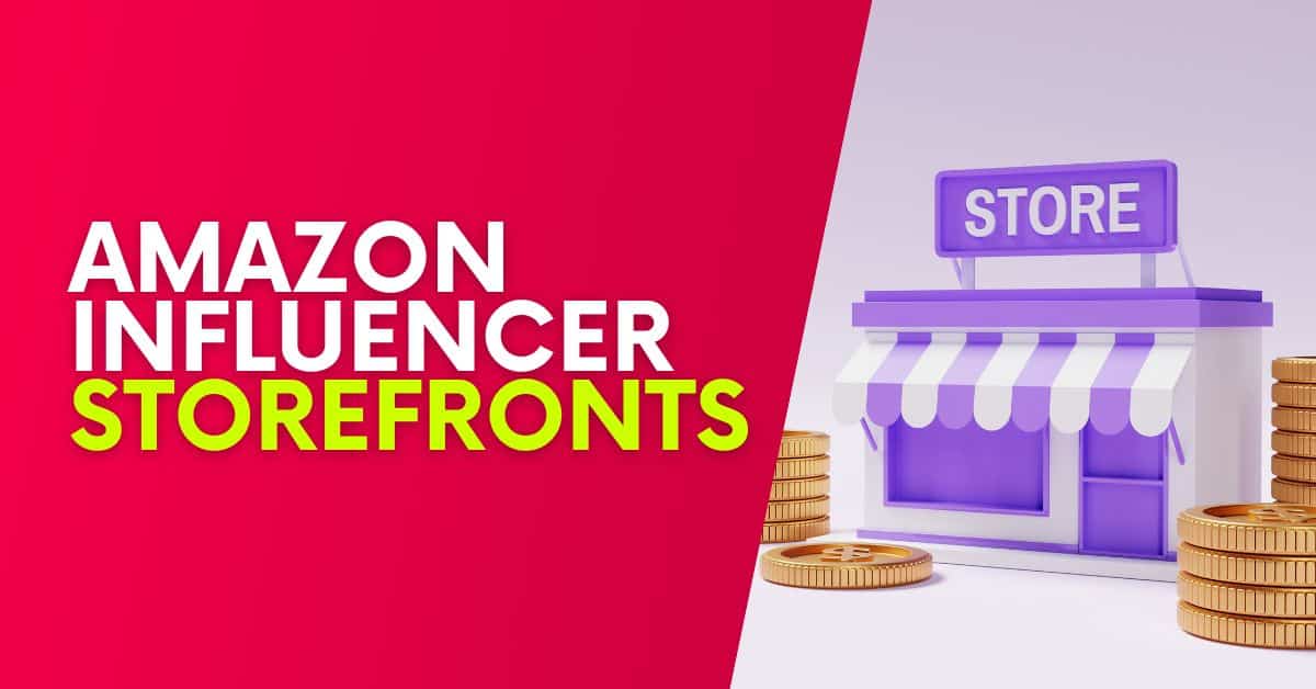 Amazon Influencer Storefronts EVERYTHING You Need To Know [EXAMPLES]